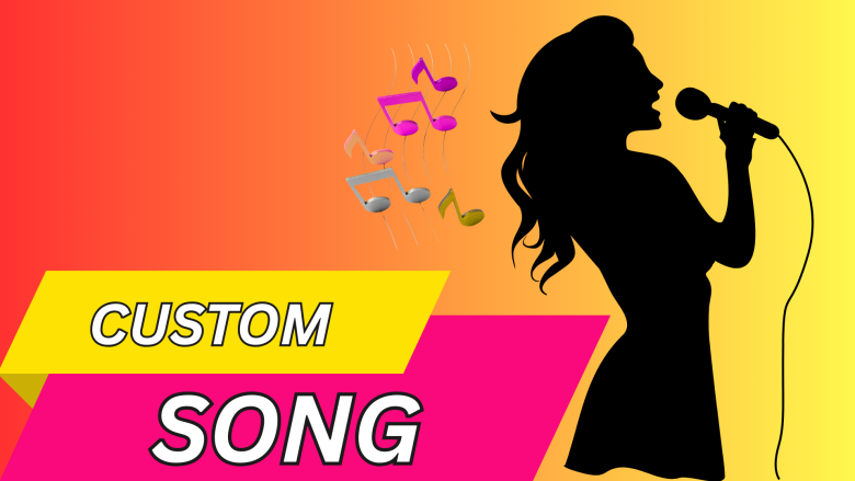 We Make your own CUSTOM song